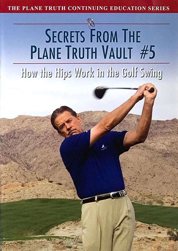 Secrets from The Plane Truth Vault #5 (Streaming) - How the Hips Work